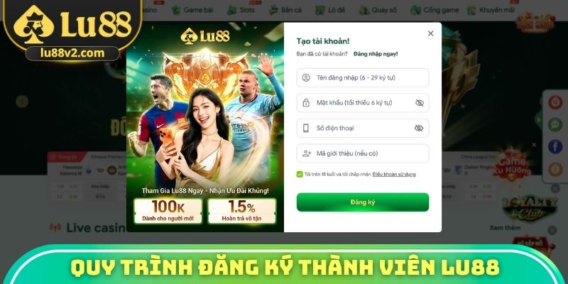 Quy trình đăng ký thành viên Lu88