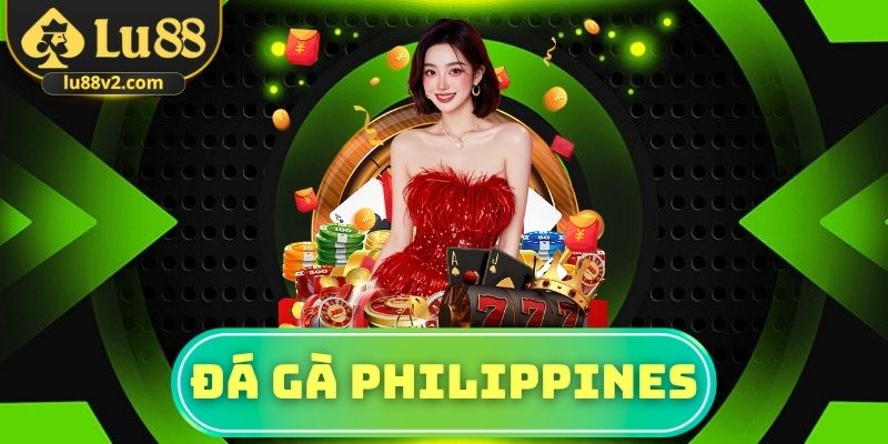 Đá gà Philippines