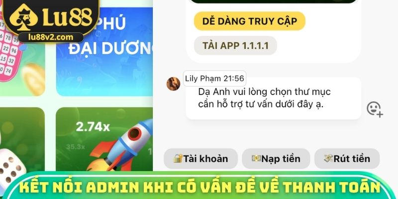 Kết nối với admin khi có vấn đề về thanh toán