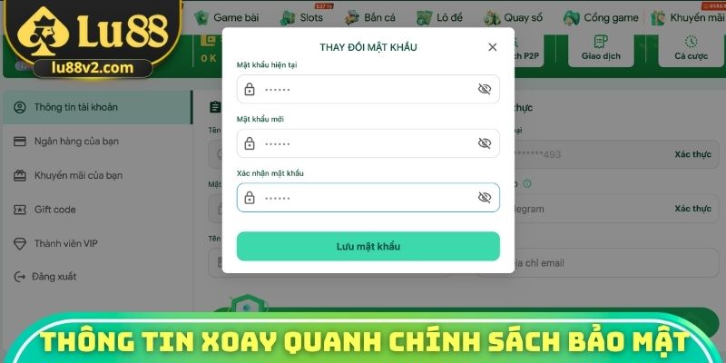 Thông tin nền tảng xoay quanh chính sách bảo mật