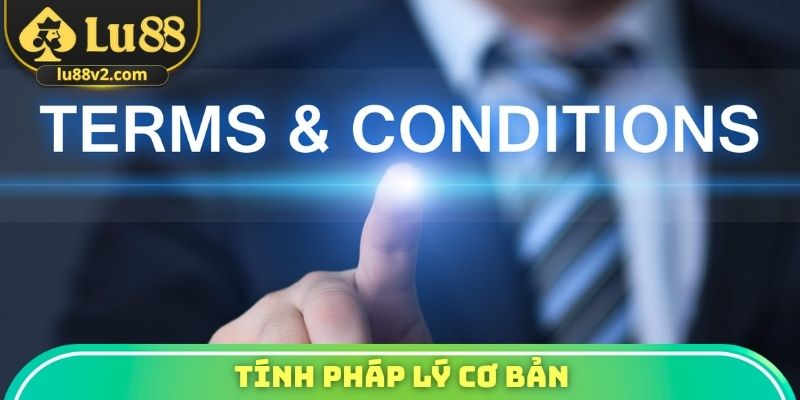Tính pháp lý cơ bản